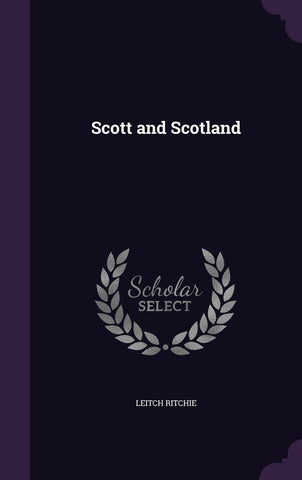 Scott and Scotland