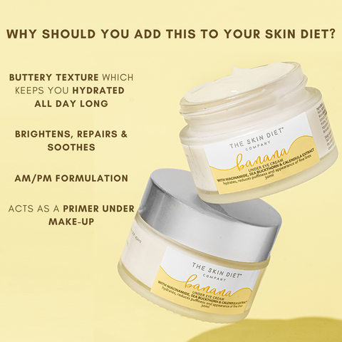 The Skin Diet Company Banana Under Eye Cream for Dark circles & Dry Eyes