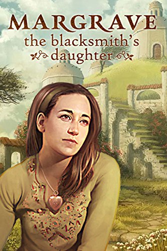 Margrave: The Blacksmith's Daughter [Download]