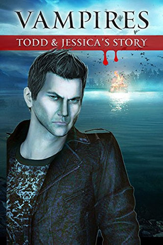 Vampires: Todd and Jessica's Story [Download]