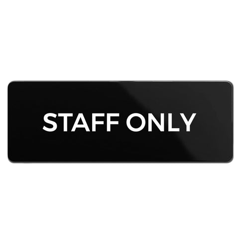 Staff Only Sign, Durable ABS Plastic with Full Adhesive Backing, Sign for Door or Wall, 2x6"