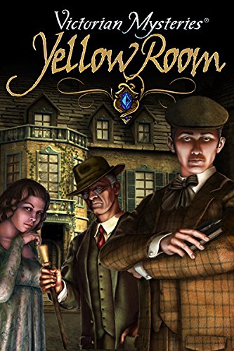 Victorian Mysteries: The Yellow Room [Download]