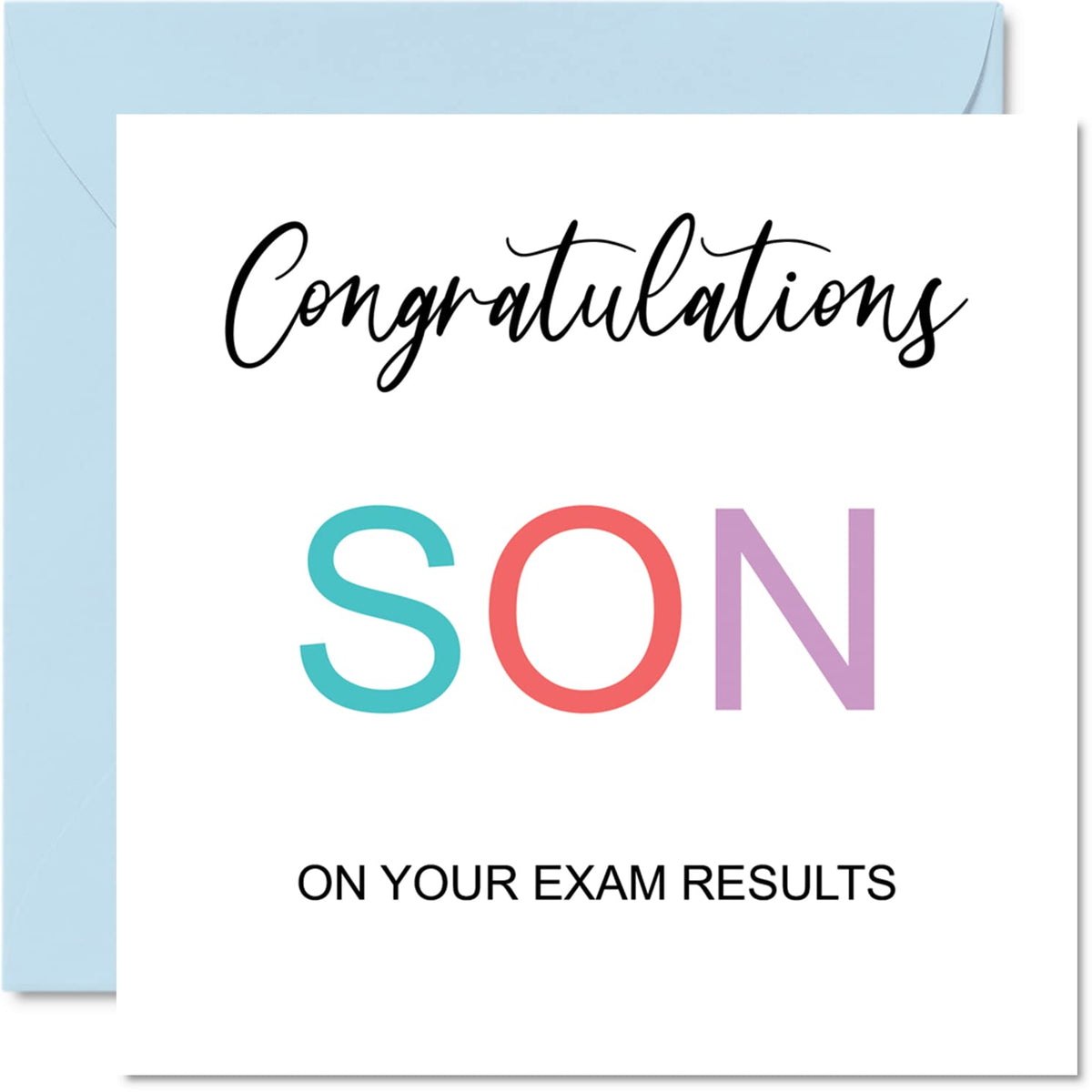 Congratulations Son Cards - On Your Exams - Proud of You Card Congrats Graduation Degree Exam Results School College Exams GCSE A Level Uni, 145mm x 145mm Well Done Greeting Cards