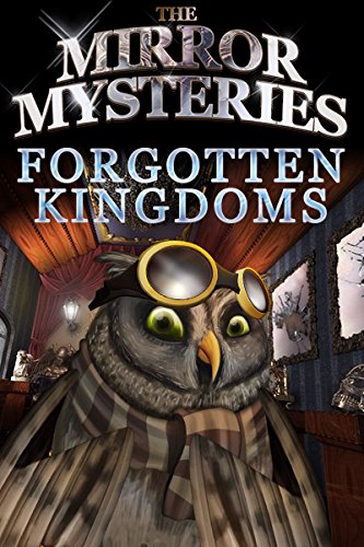 The Mirror Mysteries: Forgotten Kingdoms [Download]