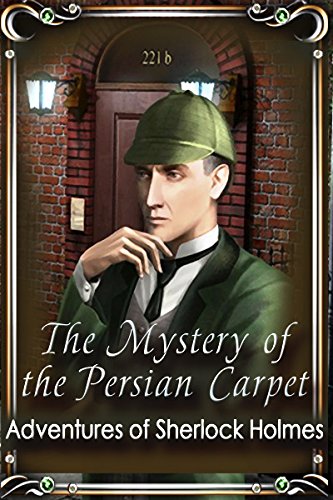 Sherlock Holmes: The Mystery of the Persian Carpet [Download]