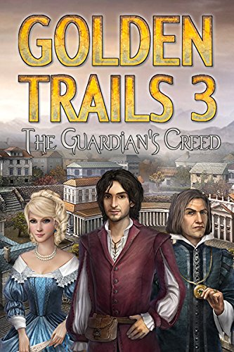 Golden Trails 3: The Guardian's Creed [Download]