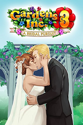 Gardens Inc. 3: A Bridal Pursuit [Download]