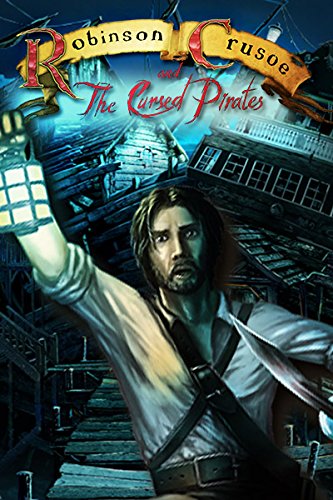 Robinson Crusoe and the Cursed Pirates [Download]