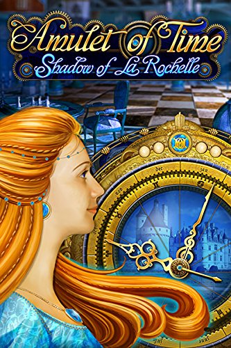 Amulet of Time: Shadow of La Rochelle [Download]