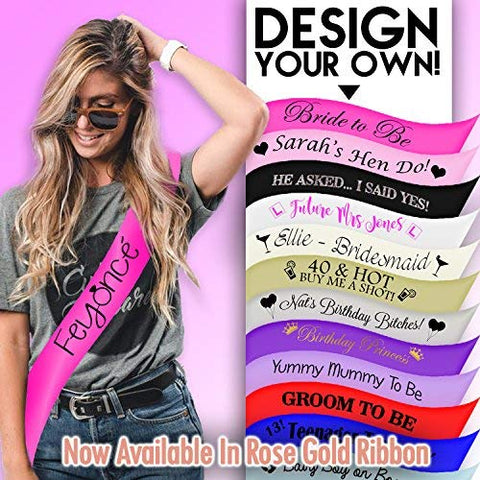 Personalised Sashes - Perfect for a Birthday, Hen Party, Stag Do, Baby Shower, Wedding or Any Occasion! Add your own text