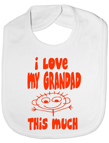 I Love My Grandad This Much - Funny Baby/Toddler/Newborn Bib -Gift white