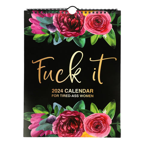 Fuck It Wall Calendar 2024, Funny Novelty Monthly Planner Calendar with Hanging Hook for Tired-Ass Women, Twin Wire Spiral Binding Thick Pape Sweary Calendar for Home Office Academic