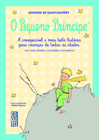 O Pequeno PrÃƒÆ’Ã†â€™Ãƒâ€ Ã¢â‚¬â„¢ÃƒÆ’Ã¢â‚¬Å¡Ãƒâ€šÃ‚Â­ncipe: A inesquecÃƒÆ’Ã†â€™Ãƒâ€ Ã¢â‚¬â„¢ÃƒÆ’Ã¢â‚¬Å¡Ãƒâ€šÃ‚Â­vel e mais bela histÃƒÆ’Ã†â€™Ãƒâ€ Ã¢â‚¬â„¢ÃƒÆ’Ã¢â‚¬Å¡Ãƒâ€šÃ‚Â³ria para crianÃƒÆ’Ã†â€™Ãƒâ€ Ã¢â‚¬â„¢ÃƒÆ’Ã¢â‚¬Å¡Ãƒâ€šÃ‚Â§as de todas as idades