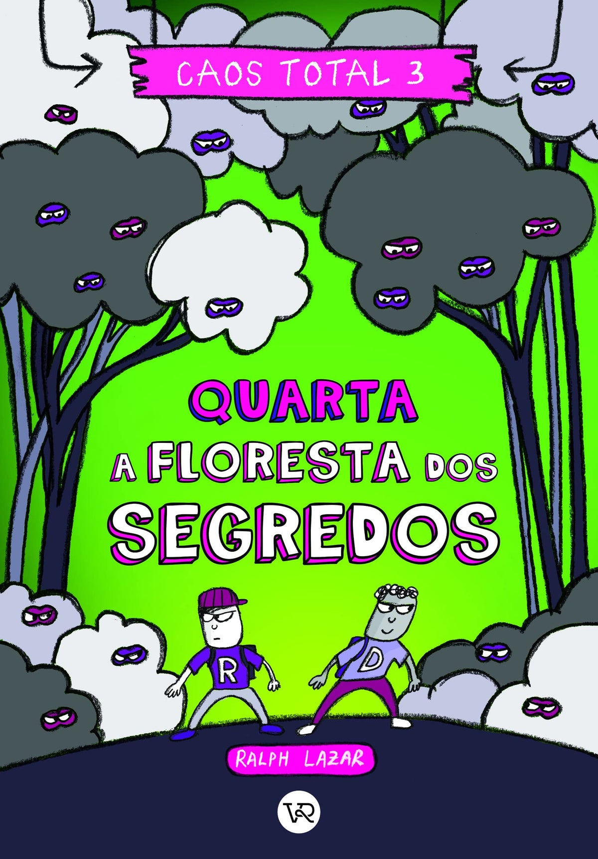 Caos Total 3: Quarta - A floresta dos segredos